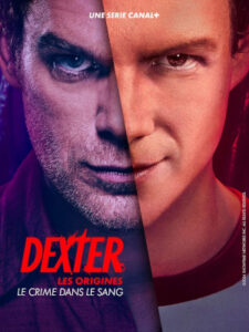 Poster promotionnel de la série "Dexter : Les Origines"